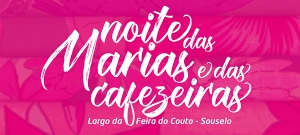 Noite das Marias e das Cafezeiras